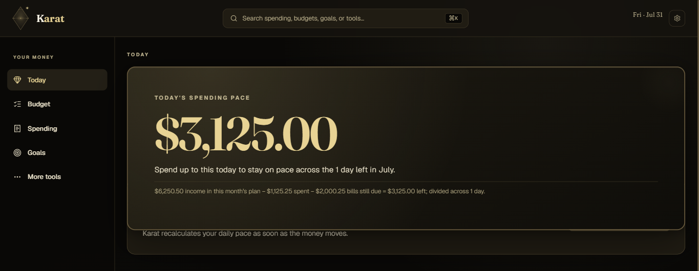 Karat Today dashboard showing a daily spending pace, its math, and the next action